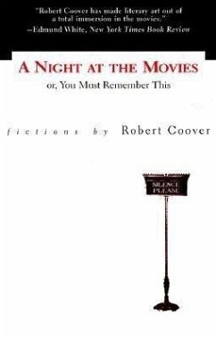 Night at the Movies - Coover, Robert; Robert, Coover
