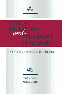 Clinical Interaction and the Analysis of Meaning - Dorpat, Theo L; Miller, Michael L