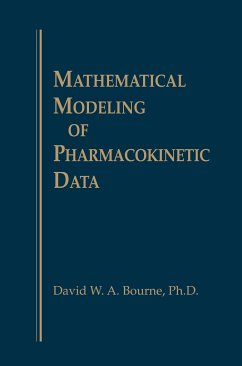 Mathematical Modeling of Pharmacokinetic Data - Bourne, D W a; Bourne, David; Strauss, Strauss