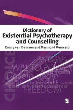 Dictionary of Existential Psychotherapy and Counselling - van Deurzen, Emmy;Kenward, Raymond