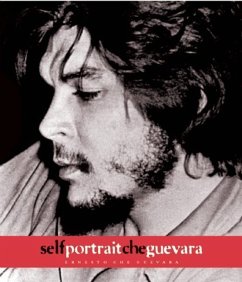 Che: Self Portrait - Guevara, Ernesto Che