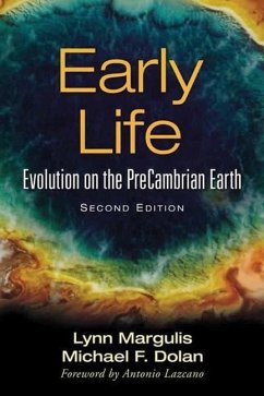 Early Life: Evolution on the Precambrian Earth - Margulis, Lynn; Dolan, Michael