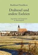 Drahtesel und andere Eseleien - Pandikow, Burkhard