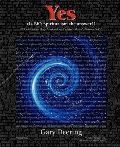 Yes (Is BiO Spiritualism the answer?) - Deering, Gary