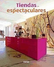 Tiendas espectaculares - Josep Maria Minguet