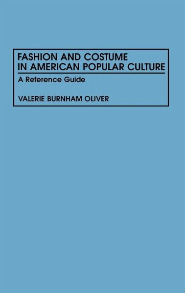 Fashion and Costume in American Popular Culture Fashion and Costume in American Popular Culture
