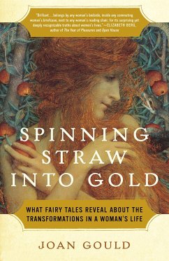 Spinning Straw Into Gold - Gould, Joan