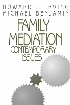 Family Mediation - Irving, Howard H.; Benjamin, Michael