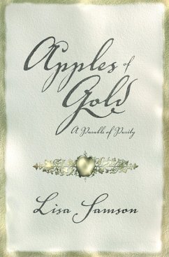 Apples of Gold: A Parable of Purity - Samson, Lisa