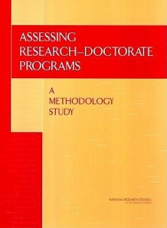 Assessing Research-Doctorate Programs - National Research Council; Policy And Global Affairs; Committee to Examine the Methodology for the Assessment of Research-Doctorate Programs; Voytuk, James A; Kuh, Charlotte V; Ostriker, Jeremiah P