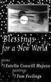 Blessings for a New World - Majozo, Estella Conwill