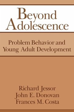 Beyond Adolescence - Jessor, Richard; Becher; Donovan, John E.