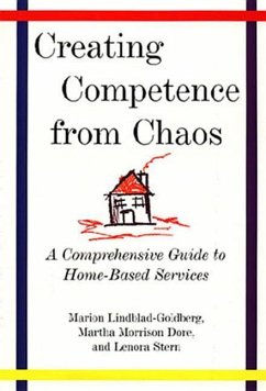 Creating Competence from Chaos - Dore, Martha Morrison; Lindblad-Goldberg, Marion; Stern, Lenora