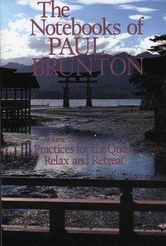 Practices for the Quest/Relax and Retreat - Brunton, Paul