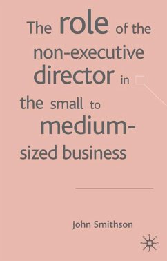 The Role of the Non-Executive Director in the Small to Medium-Sized Business - Smithson, J.