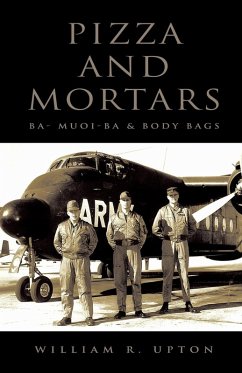 Pizza and Mortars: Ba- Muoi-Ba & Body Bags - Upton, William R.