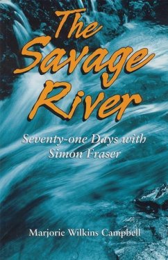 The Savage River - Wilkins Campbell, Marjorie