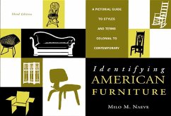 Identifying American Furniture: A Pictorial Guide to Styles and Terms Colonial to Contemporary - Naeve, Milo M.