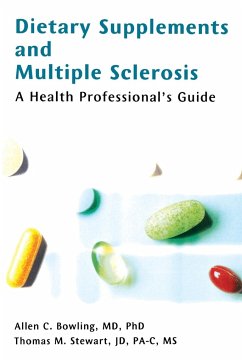 Dietary Supplements and Multiple Sclerosis - Bowling, Allen C. MD; Stewart, Thomas M. JD PA-C