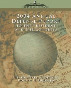2004 Annual Defense Report to the President and the Congress - Rumsfeld, Donald H