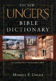 New Unger's Bible Dictionary, The