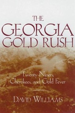 The Georgia Gold Rush - Williams, David