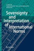 Sovereignty and Interpretation of International Norms