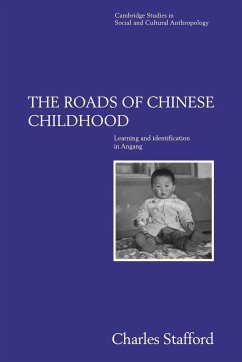 The Roads of Chinese Childhood - Stafford, Charles