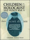 Children in the Holocaust and World War II: Children in the Holocaust and World War II