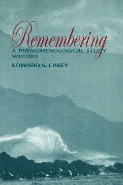 Remembering, Second Edition - Casey, Edward S.