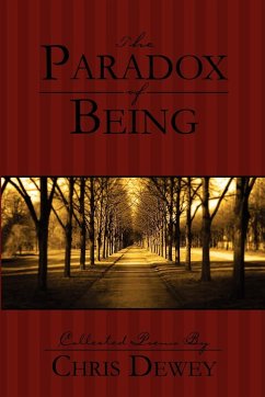 The Paradox of Being - Dewey, Christopher