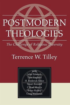Postmodern Theologies - Tilley, Terrence W.; Edwards, John Christopher; England, Tami