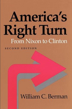 America's Right Turn - Berman, William C.