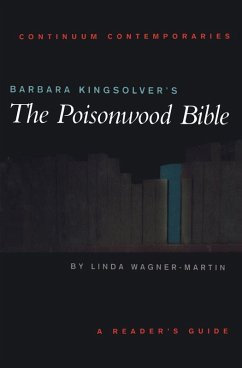 Barbara Kingsolver's The Poisonwood Bible - Wagner-Martin, Linda