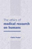 The Ethics of Medical Research on Humans