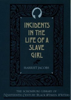 The Incidents in the Life of a Slave Girl - Jacobs, Harriet