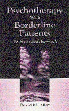 Psychotherapy With Borderline Patients - Allen, David M.