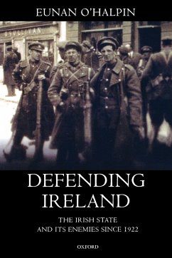 Defending Ireland - O'Halpin, Eunan