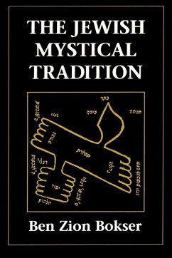 The Jewish Mystical Tradition - Bokser, Ben Z.