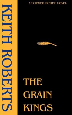 The Grain Kings - Roberts, Keith