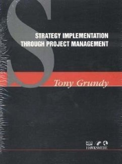 Strategy Implementation Through Project Management - Grundy, Tony