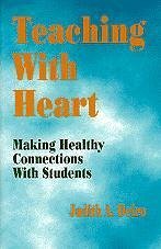 Teaching with Heart - Deiro, Judith A