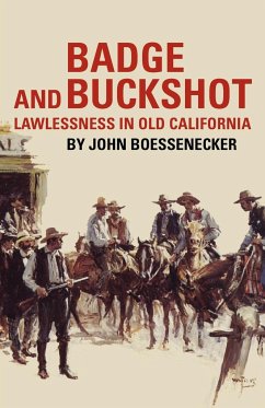 Badge and Buckshot - Boessenecker, John