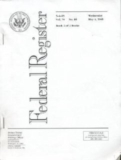 Federal Register, V. 70, No. 85, Wednesday, May 4, 2005 - Dirigent: Office of the Federal Register