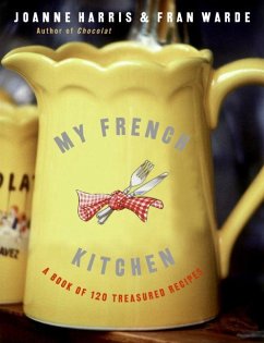 My French Kitchen - Harris, Joanne; Warde, Fran