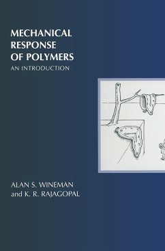 Mechanical Response of Polymers - Wineman, Alan S.; Rajagopal, K. R.
