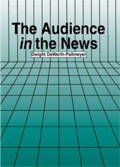 The Audience in the News - Dewerth-Pallmeyer, Dwight