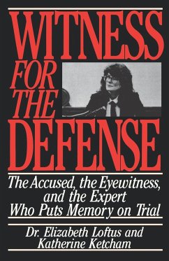 Witness for the Defense - Loftus, Elizabeth; Ketcham, Katherine