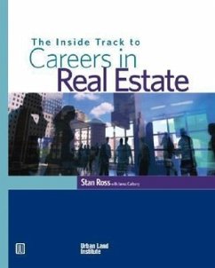 The Inside Track to Careers in Real Estate - Ross, Stan; Carberry, James