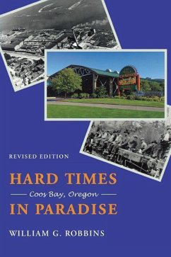 Hard Times in Paradise - Robbins, William G